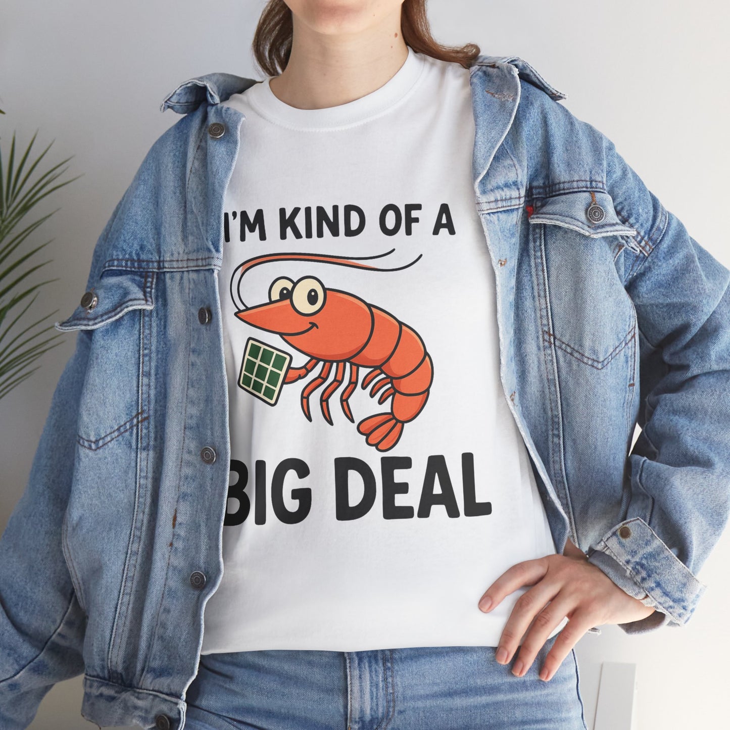 Big Deal Shrimp T-Shirt