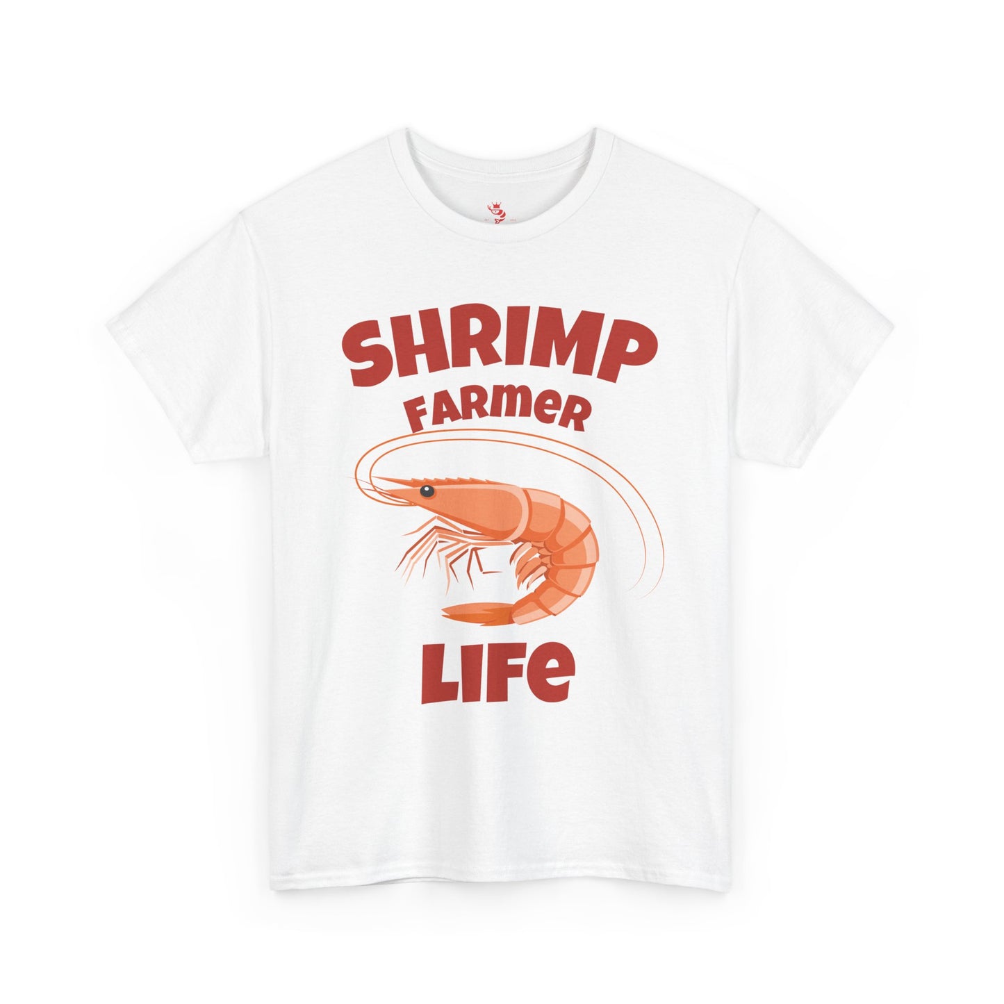 Shrimp Farmer Life Tee - Unisex Heavy Cotton Shirt for Seafood Lovers