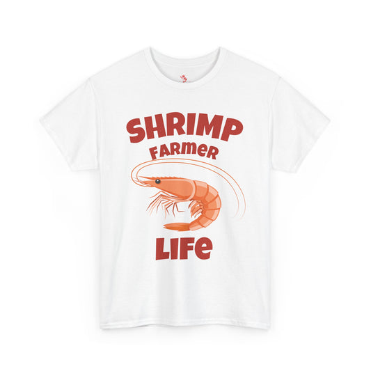 Shrimp Farmer Life Tee - Unisex Heavy Cotton Shirt for Seafood Lovers